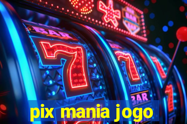 pix mania jogo